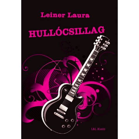 Leiner Laura Hull Csillag Bexi Sorozat Llkonyvesbol