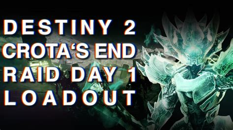 My Day Raid Race Crota Loadouts D Youtube