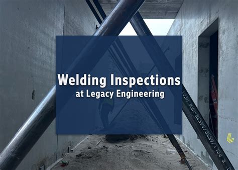 Welding Inspections - Jacksonville Florida