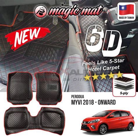 6D Carpet Kereta PERODUA MYVI GEN3 G3 2018 2022 MAGIC MAT 5 Layer