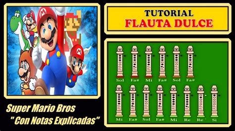 Super Mario Bros En Flauta Dulce Con Notas Explicadas YouTube