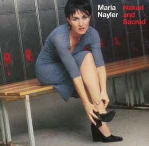 Maria Nayler Naked And Sacred Vinyl Rpm Discogs