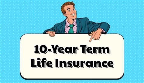 10 Year Term Life Insurance - Best Rates & Top 10 Companies!