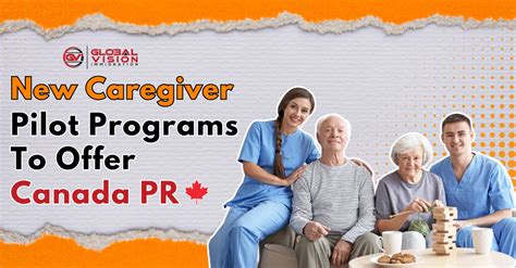 New Caregiver Pilot Programs To Offer Canada Pr Call Gvi