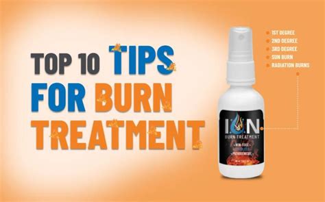 Top 10 Tips for Burn Treatment