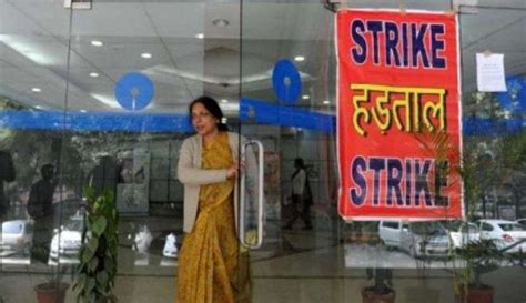 Bank Employees Strike Big News Employees Of These Banks Will Be On