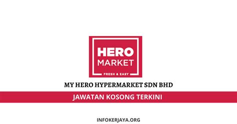 Jawatan Kosong My Hero Hypermarket Sdn Bhd • Jawatan Kosong Terkini