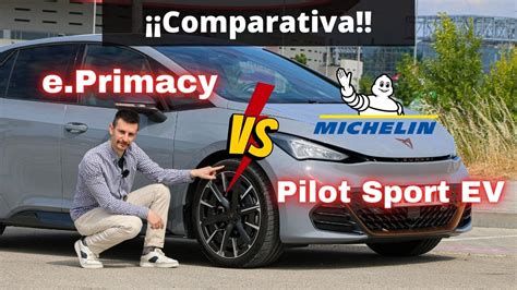 Prueba MICHELIN E Primacy Y Pilot Sport EV La Gama Para Electrificados