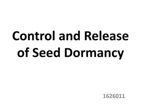 Methods for breaking seed dormancy