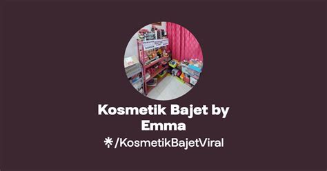 Kosmetik Bajet By Emma Instagram TikTok Linktree