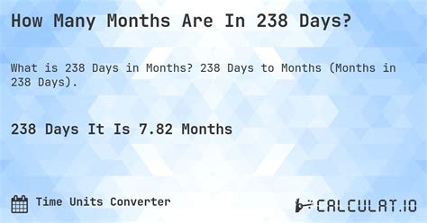 238 Dias Sao Quantos Meses - How Many Months Are In 238 Days? - Calculatio