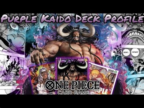 Purple Kaido Deck Profile One Piece Tcg Youtube