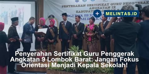 Penyerahan Sertifikat Guru Penggerak Angkatan Lombok Barat Jangan