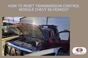 How To Reset Transmission Control Module Chevy Silverado