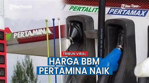 Kenaikan Harga Terbaru Bbm Pertamina Nonsubsidi Seluruh Indonesia Mulai