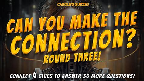 Connections Quiz Part Use The Clues To Get The Answer Youtube