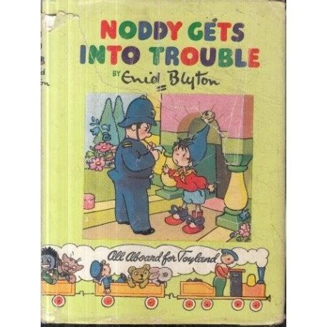 Blyton, Enid Noddy Gets into Trouble (Book 8)