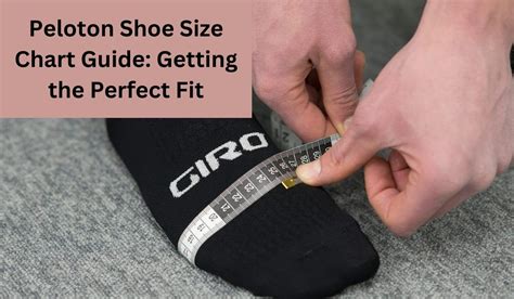 Peloton Shoe Size Chart Guide: Getting the Perfect Fit - Stylorize