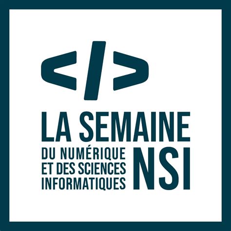 Semaine Du Num Rique Et Des Sciences Informatiques Nsi