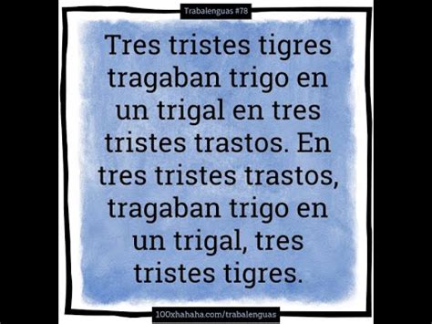 Trabalenguas Tres Tristes Tigres YouTube