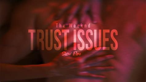 The Weeknd Trust Issues Remix Youtube