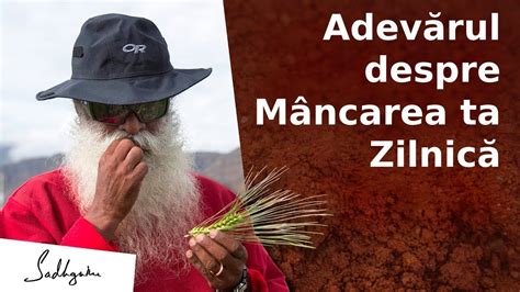 Adevarul Despre Mancarea Ta Zilnica Sadhguru Romana Ep 1 2023