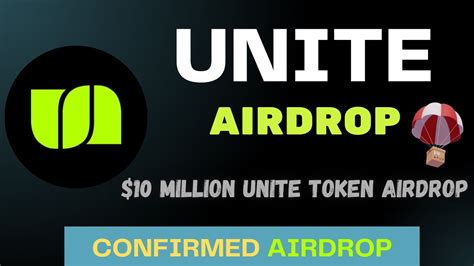 Unite Airdrop Millions Unite Token Airdrop Claim Free