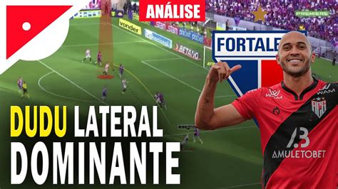 O ESTILO DE JOGO DE DUDU CONHEÇA O LATERAL DO FORTALEZA YouTube