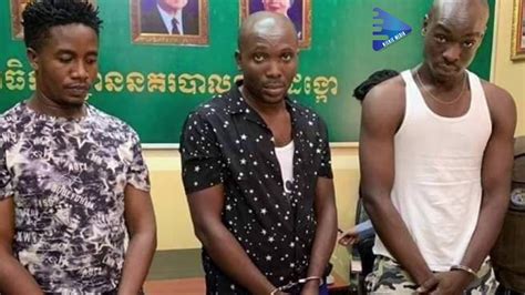 Three Young Nigerians Arrested For D Trafficking In Cambodia Very