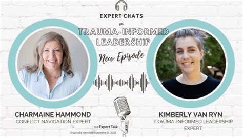 Expert Chats Trauma Informed Leadership The Expert Talk