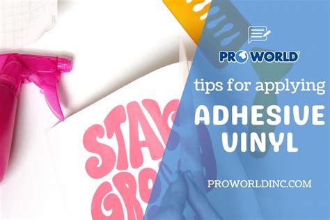 Tips For Applying Adhesive Vinyl Pro World Inc Pro World Inc