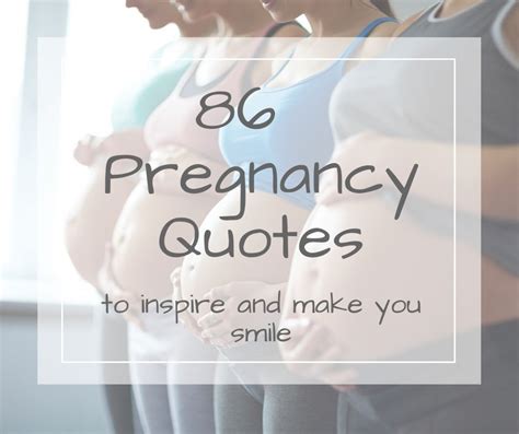 86 Ultimate Pregnancy Quotes Navigating Baby