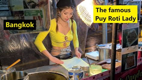 Puy The Famous Roti Lady In Bangkok YouTube