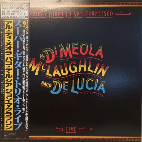 Al Di Meola John Mclaughlin Paco De Lucía ‎ Friday Night In San