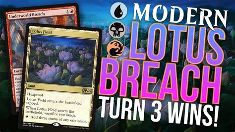 Turn Wins In Modern With Grixis Lotus Breach Underworld Breach