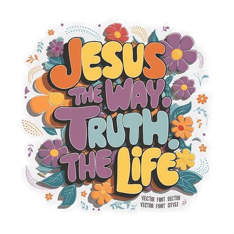 Premium Photo Jesus The Way The Truth The Life Tshirt Design