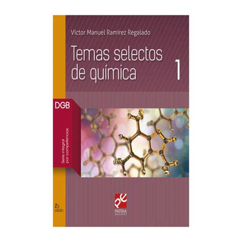 Temas Selectos De Quimica Victor Manuel Rodriguez Librer A Ditesa