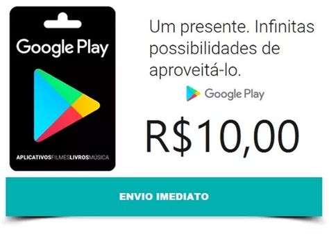 Cartão Google Play Store Gift Card R 10 Reais Br Android MercadoLivre