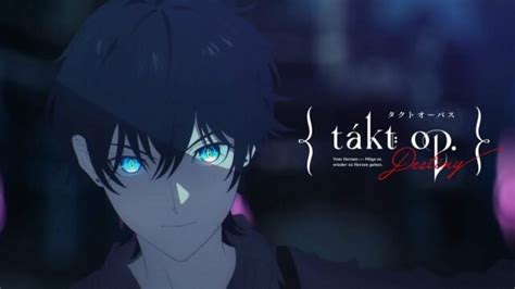 Takt Op Destiny New Visual Release Date More