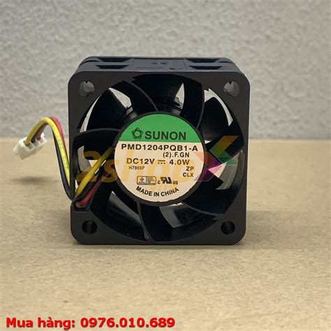 QUẠT SUNON PMD1204PQB1 A 2 F GN 12VDC 40x40x28mm Quạt hút công