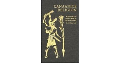 Canaanite Religion: According to the Liturgical Texts of Ugarit by Gregorio Del Olmo Lete