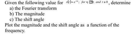 Solved Given the following value for x t e for η Chegg