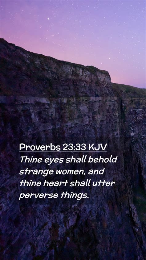 Proverbs Kjv Mobile Phone Wallpaper Thine Eyes Shall Behold