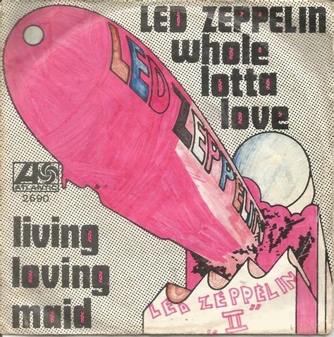 Led Zeppelin S Whole Lotta Love The Ultimate Rock Anthem Deconstructed