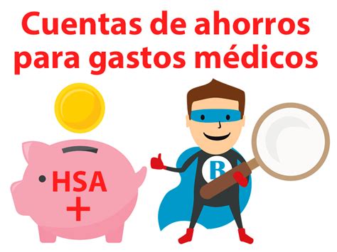 Qué son las cuentas de ahorros para gastos médicos HSA