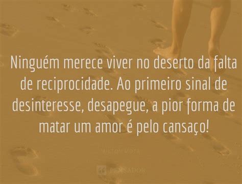 Melhores Frases De Reciprocidade Para Agradecer Ao Pr Ximo Pensador