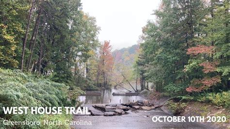 West House Trail In Greensboro Youtube