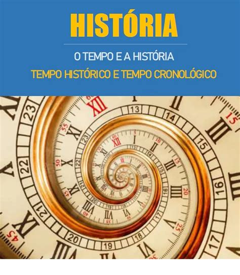 www.saberresumos.com.br - 308 - História - O Tempo e a História - Tempo ...