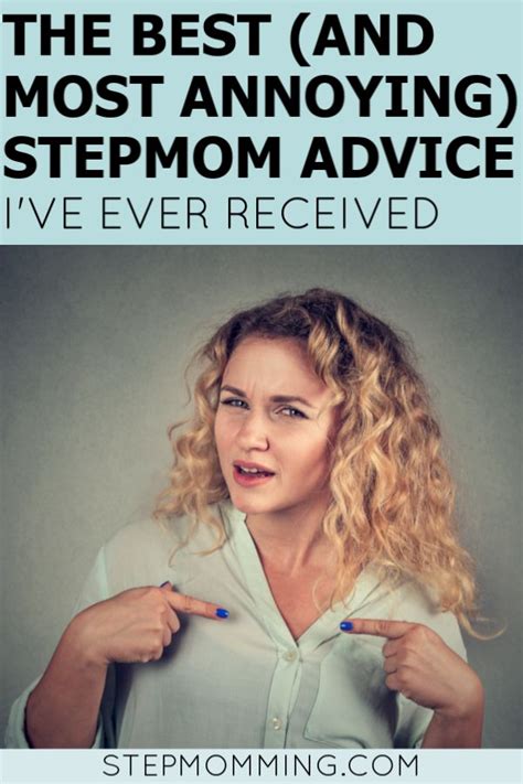 The Best And Most Annoying Stepmom Advice Ive Ever Received Step Mom Advice Step Moms Mom