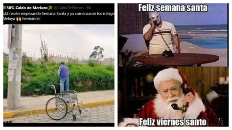 Semana Santa Los Mejores Memes Que Dej Viernes Santo Semana